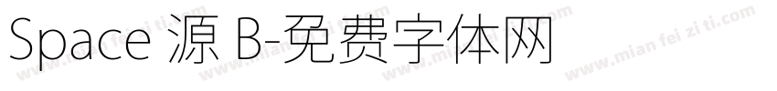 Space 源 B字体转换